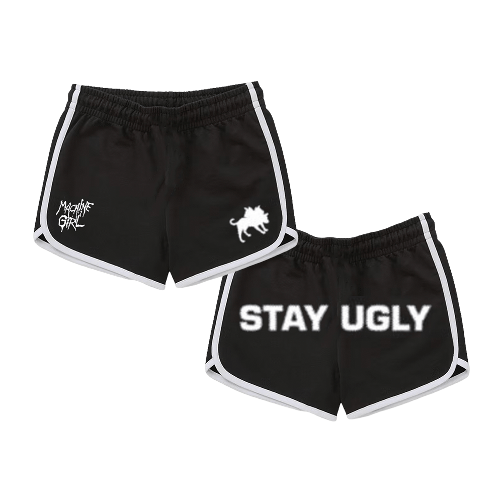 Stay Ugly Shorts